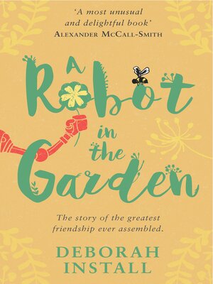 cover image of A Robot In the Garden
